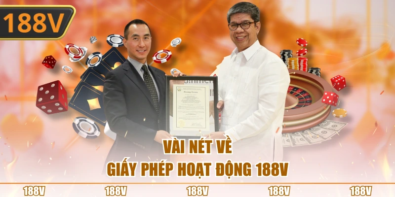 Vài nét về giấy phép hoạt động 188V
