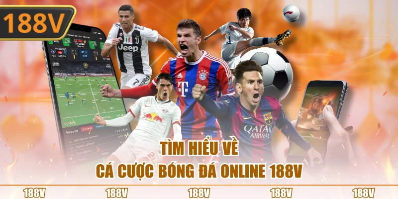 Tìm hiểu về cá cược bóng đá online 188V