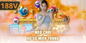 mẹo chơi xổ số miền trung