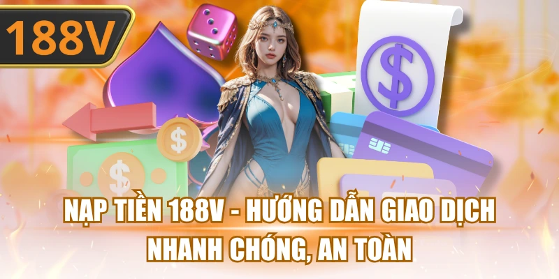 nạp tiền 188v